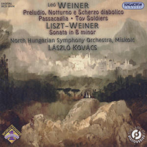 Leo Weiner Original Works and a Liszt Arrangement / Hungaroton