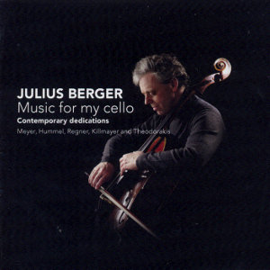 Julius Berger Music for my cello - contemporary dedications / Challenge Classics Julius Berger Music for my cello - contemporary dedications / Challenge Classics