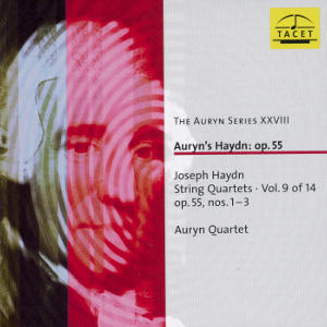 The Auryn Series XXVIII, Auryn's Haydn op. 55 / Tacet The Auryn Series XXVIII, Auryn's Haydn op. 55 / Tacet