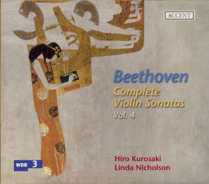 Ludwig van Beethoven Complete Violin Sonatas Vol. 4 / Accent Ludwig van Beethoven Complete Violin Sonatas Vol. 4 / Accent