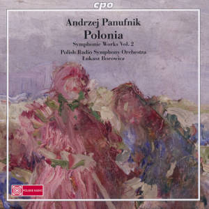 Andrzej Panufnik, Symphonic Works Volume 2 / cpo