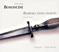 Giovanni Bononcini Barbara Ninfa Ingrata Cantatas and Sinfonias / Ramée Giovanni Bononcini Barbara Ninfa Ingrata Cantatas and Sinfonias / Ramée