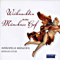 Weihnachten am Münchner Hof / OehmsClassics Weihnachten am Münchner Hof / OehmsClassics