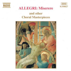 Gregorio Allegri / Naxos Gregorio Allegri / Naxos