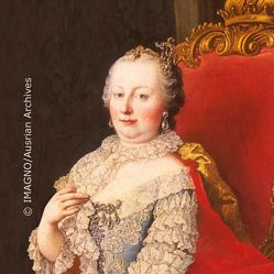 Kaiserin Maria-Theresia , Foto: IMAGNO Austrian Archives Österr. Nationalbibliothek